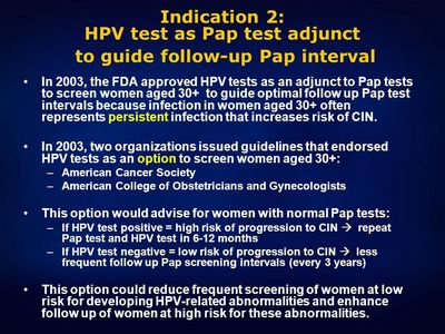 การทดสอบ HPV ที่เพิ่งได้รับการอนุมัติจากเจ้าหน้าที่สาธารณสุขของสหรัฐอเมริกานั้นเป็นวิธีที่มีประสิทธิภาพในการตรวจหามะเร็งปากมดลูก ของ American Society for Colposcopy
